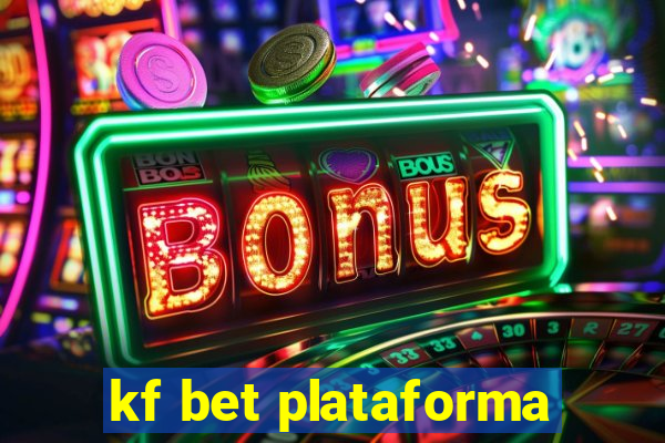 kf bet plataforma